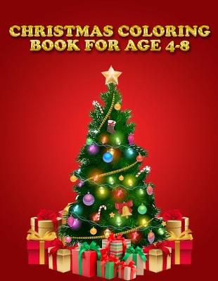 Book cover for Christmas Coloring Book Age 4-8