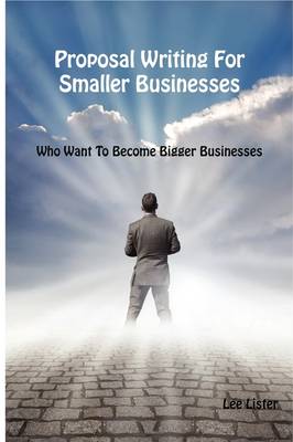Book cover for Proposal Writing for Smaller Businesses