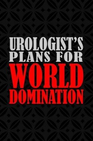 Cover of Urologist's Plans For World Domination