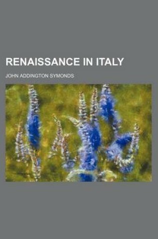 Cover of Renaissance in Italy (Volume 7)