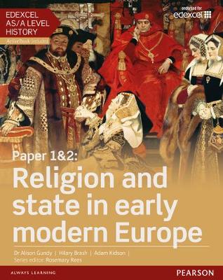 Book cover for Edexcel AS/A Level History, Paper 1&2: Religion and state in early modern Europe Student Book + ActiveBook