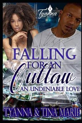 Book cover for Falling For An Outlaw