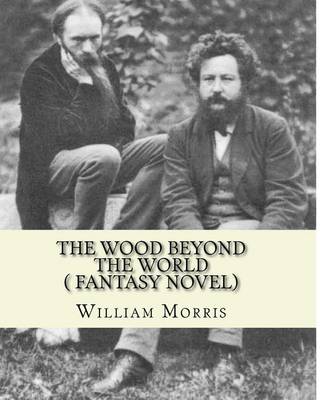 Book cover for The wood beyond the world, by William Morris( fantasy novel)