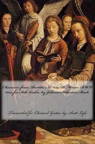 Cover of Chaconne from Partita No. 2 in D Minor, Bwv 1004, by Johann Sebastian Bach