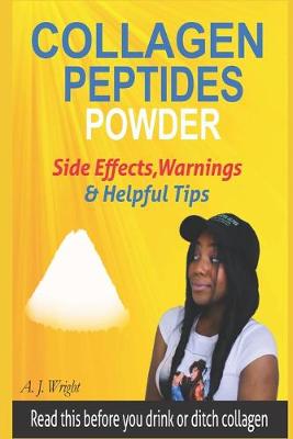 Book cover for Collagen Peptides Powder Side Effects, Warnings & Helpful Tips