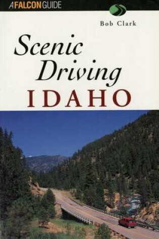 Cover of Scenic Driving Idaho