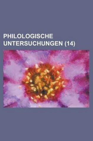 Cover of Philologische Untersuchungen (14)