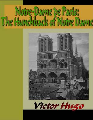 Book cover for Notre-Dame de Paris - The Hunchback of Notre Dame