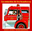 Book cover for La Estacion de Bomberos (the Fire Station)