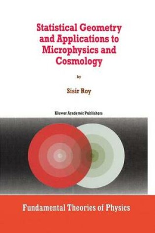 Cover of Statistical Geometry and Applications to Microphysics and Cosmology