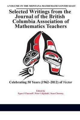 Book cover for Selected Writings from the Journal of the British Columbia Association of Mathematics Teachers