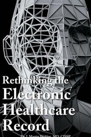 Cover of Rethinking the Electronic Healthcare Record