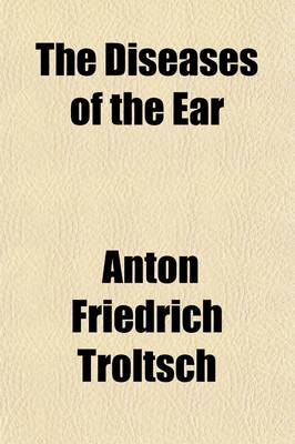 Book cover for The Diseases of the Ear