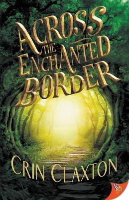 Cover of Across the Enchanted Border