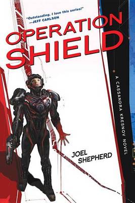 Book cover for Operation Shield: A Cassandra Kresnov Novel