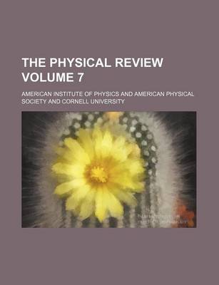 Book cover for The Physical Review Volume 7