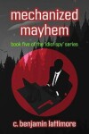 Book cover for mechanized mayhem