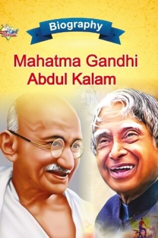 Cover of Biography of Mahatma Gandhi and APJ Abdul Kalam