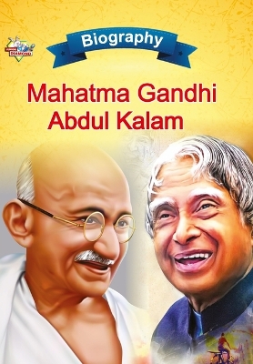 Book cover for Biography of Mahatma Gandhi and APJ Abdul Kalam