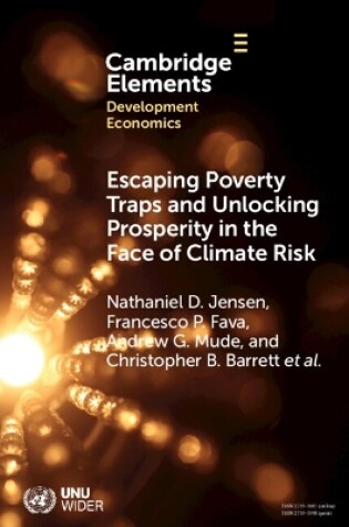 Cover of Escaping Poverty Traps and Unlocking Prosperity in the Face of Climate Risk