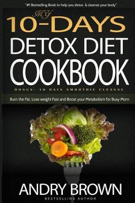 Book cover for My 10-Day Detox Diet Cookbook