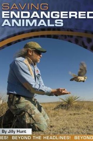 Cover of Beyond the Headlines Saving Endangered Animals