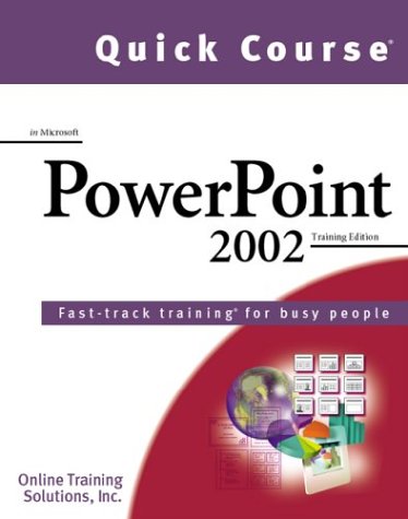 Book cover for Quick Course in Microsoft PowerPoint 2002