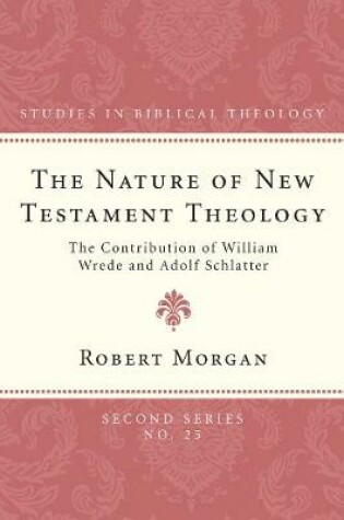 Cover of The Nature of New Testament Theology
