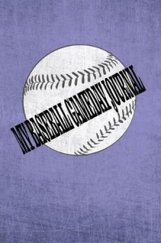 Cover of My Baseball Gameday Journal