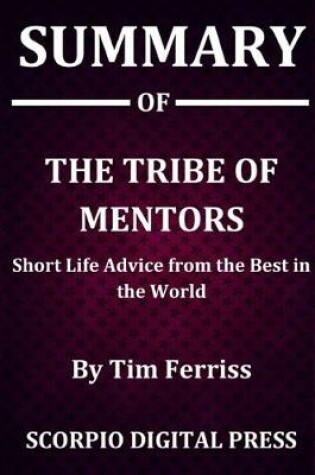 Cover of Summary Of The Tribe of Mentors