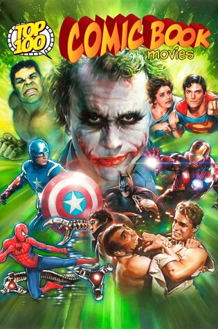 Cover of Top 100 Comic Book Movies