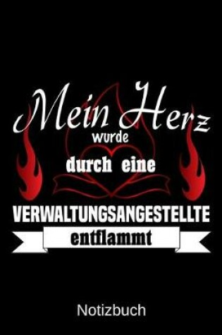 Cover of Mein Herz wurde durch eine Verwaltungsangestellte entflammt