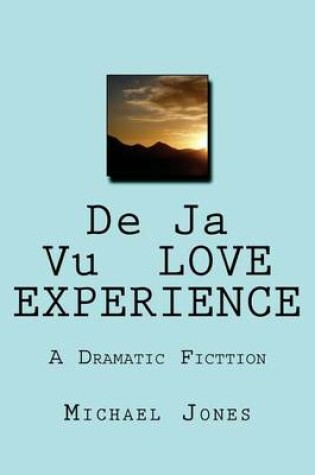 Cover of De Ja Vu LOVE EXPERIENCE