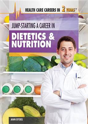Book cover for Jump-Starting a Career in Dietetics & Nutrition