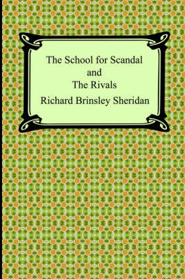 Book cover for The School for Scandal and the Rivals