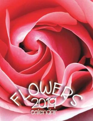 Book cover for Flowers 2019 Calendar