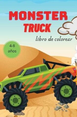 Cover of Monster Truck Libro de Colorear para Niños