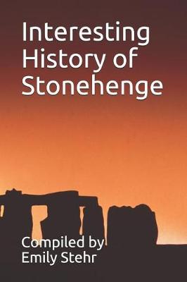 Book cover for Interesting History of Stonehenge