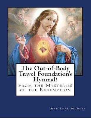 Book cover for The Out-of-bodyTravel Foundation Hymnal