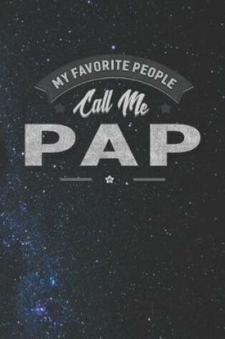 Cover of My Favorite People Call Me Pap