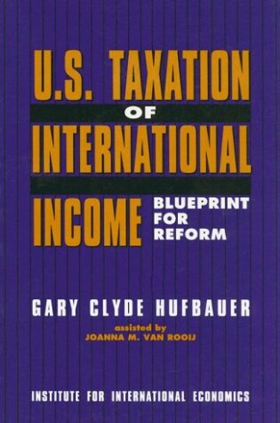 Cover of U.S. Taxation of International Income