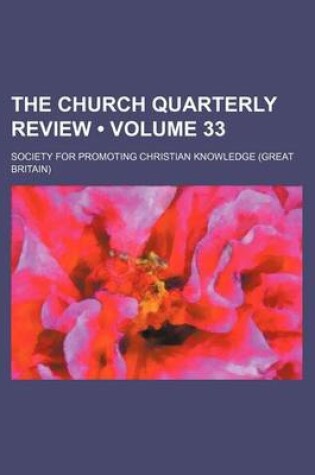 Cover of The Church Quarterly Review (Volume 33)