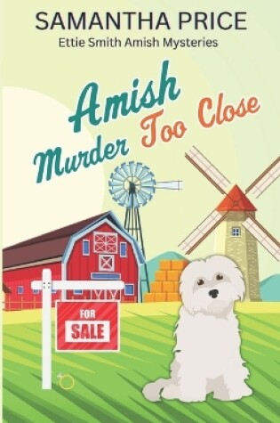 Cover of Amish Murder Too Close