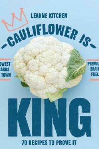 Cover of Cauliflower is King