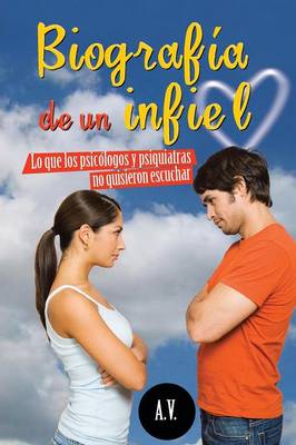 Book cover for Biografia de Un Infiel