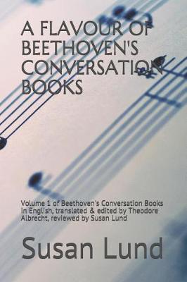 Book cover for A Flavour of Beethoven's Conversation Books