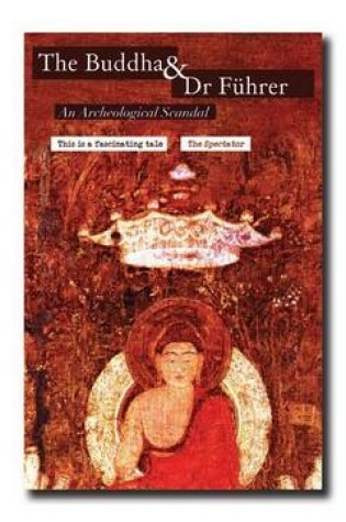 Cover of The Buddha and Dr Fuhrer - An Archaeological Scandal