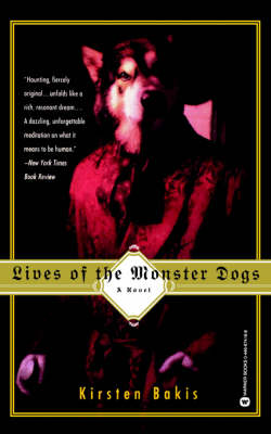 Book cover for Lives of the Monster Dogs