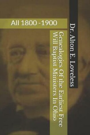 Cover of Genealogies of the Earliest Free Will Baptist Ministers in Ohio