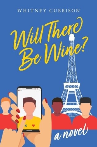 Cover of Will There Be Wine?